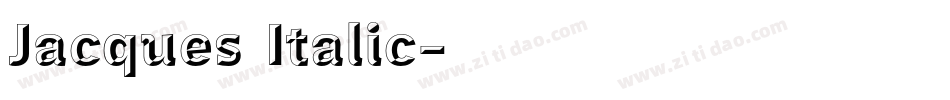 Jacques Italic字体转换
